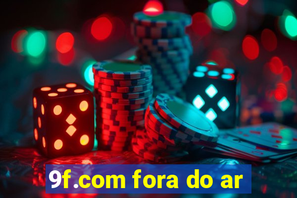 9f.com fora do ar